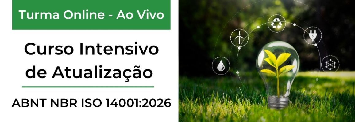 Curso Intensivo de Atualização e Transição da ABNT NBR ISO 140012026 Curso-Intensivo-de-Atualizacao-e-Transicao-da-ABNT-NBR-ISO-140012026.